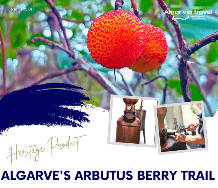 ALGARVE'S ARBUTUS BERRY TRAIL - Algarve’s Arbutus Berry Trail: An Authentic Taste of Medronho in Portugal