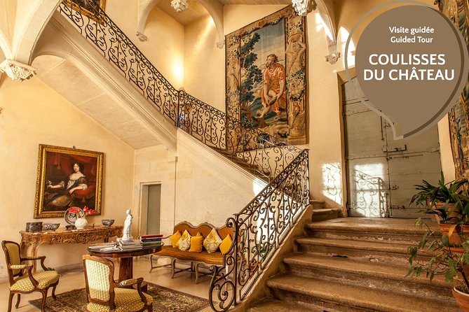 Behind the scenes of the Château - Practical Details: Booking, Duration, and Accessibility