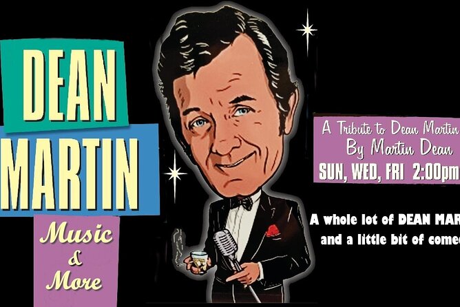 Best of Dean Martin show - Visiting Dean Martin in Branson: The Venue and Location