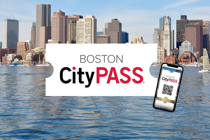 Boston CityPASS® - How the Boston CityPASS Works in Practice