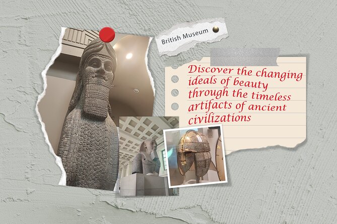 British Museum Highlights, Private Tour: How Beauty Was Born - Who Will Benefit Most From This Tour?