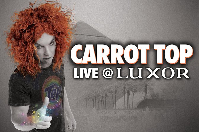Carrot Top at the Luxor Hotel and Casino - The Unique Style of Carrot Top’s Comedy