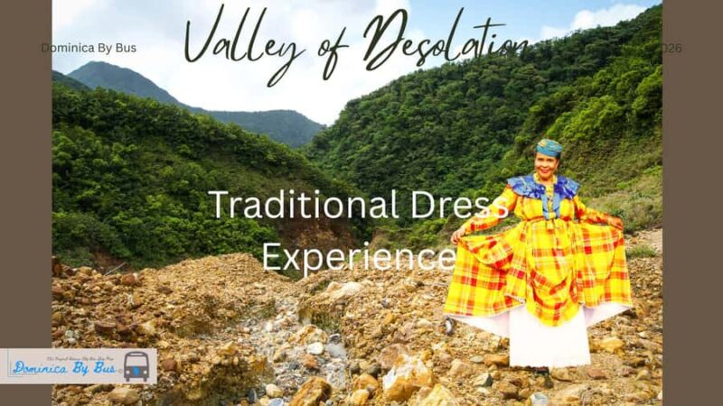 Dominica: Photoshoot in Traditional Costume with Driver - Key Points