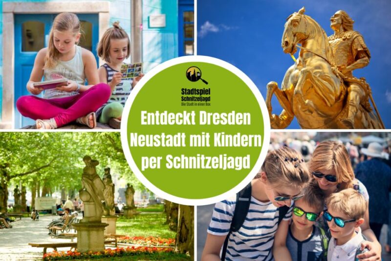 Dresden Neustadt: Scavenger Hunt for Children - Key Points