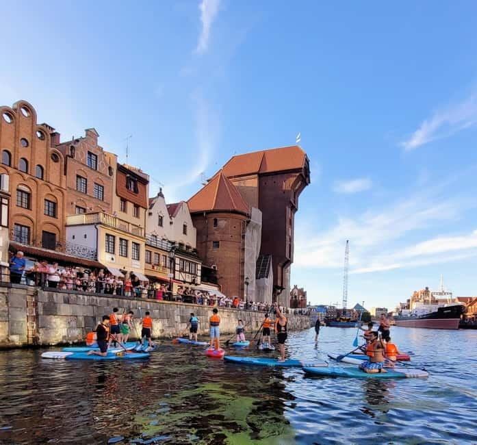 Gdansk: Stand-Up Paddleboarding Tour - Explore Gdansk from the Water with a SUP Tour