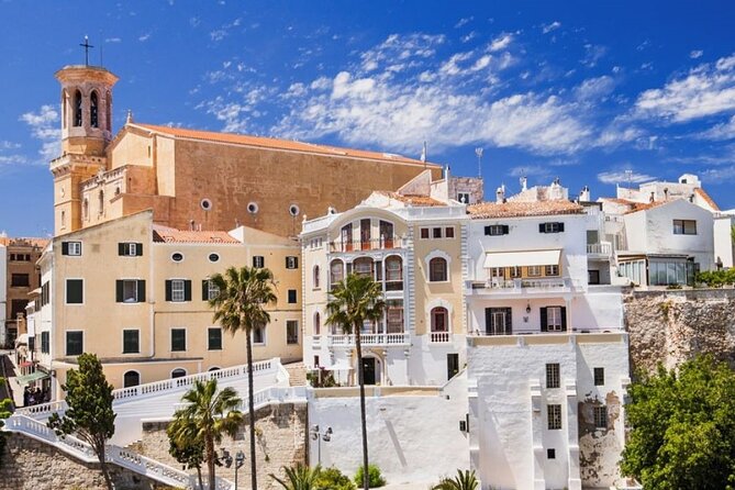 Half-day Private Menorca Mahon and Surroundings Tour - The Value of a Private Menorca Tour