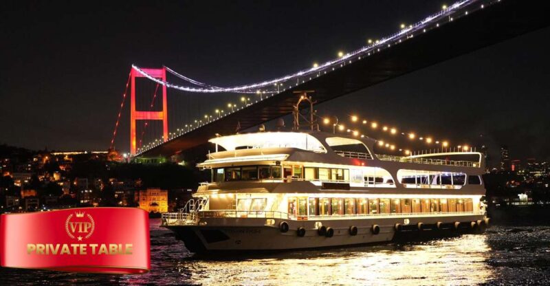 Istanbul: Dinner Cruise and Entertainment with Private Table - Dining Experience: A Traditional Turkish Feast on the Water