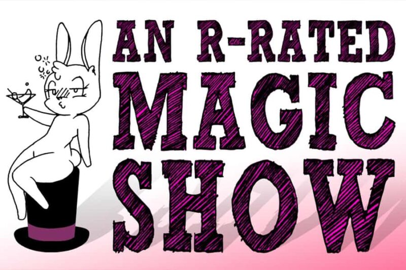 Las Vegas: An R-Rated Magic Show - Experience an R-Rated Las Vegas Magic Show with Comedy and Surprises