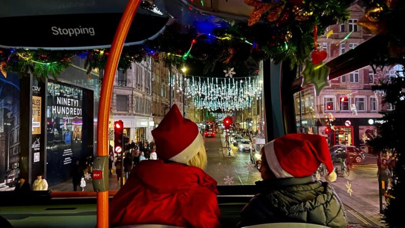 London: Christmas Lights Sightseeing Open-Top Bus Tour - Discover the Magic of Londons Christmas Lights from a Top Deck