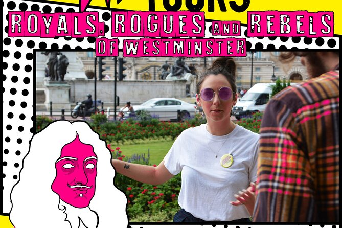 London Rogues and Rebels - Discover Londons Rebellious Spirit with the Rogues and Rebels Tour