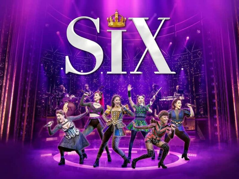 London's West End: Ticket to SIX the Musical - Discover the Vibrant World of SIX the Musical on Londons West End