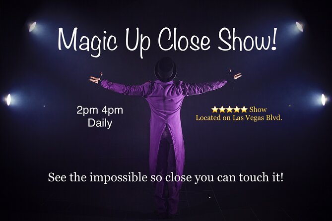 Magic Up Close Early Show at Las Vegas Magic Theater - Experience Las Vegas Magic Up Close for $39