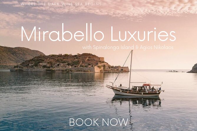 Mirabello Luxuries with Spinalonga & Agios Nikolaos from Chania - Exploring Mirabello Bay and the Byzantine Monastery of Kremasta