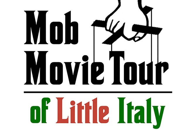 Mob Movie Tour of Little Italy Godfather Sopranos and Cannoli - Discover the Mob Movie Magic in Little Italy for $60