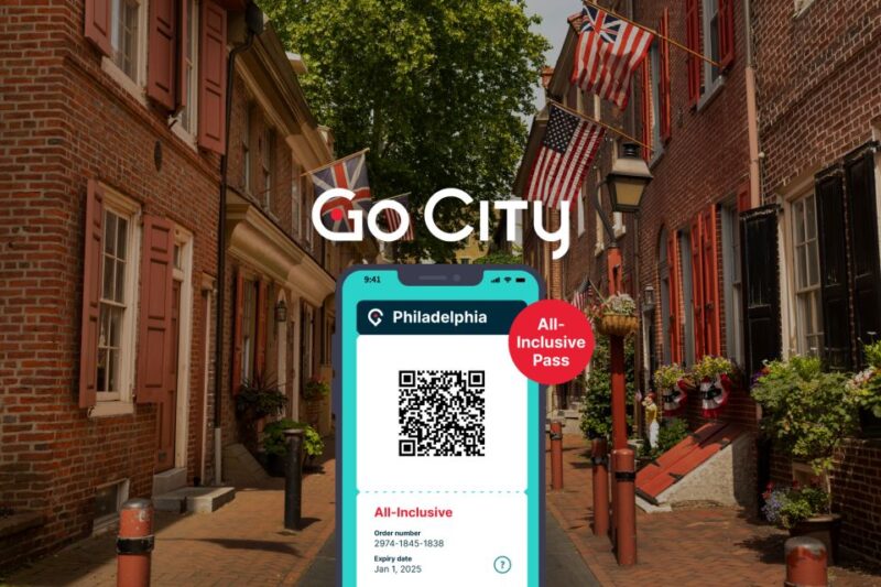 Philadelphia: Go City All-Inclusive Pass w/ 30+ Attractions - Top Attractions Included in the Pass
