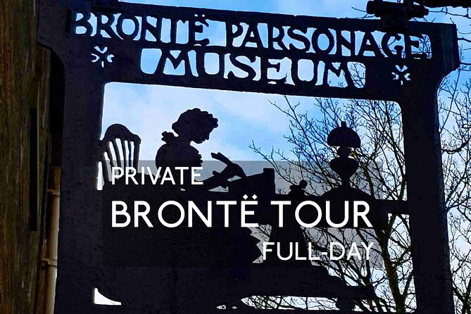 Private Tour: The Brontes: Full Day All-Inclusive Tour with an Expert Guide - Uncover Yorkshire’s Literary Landscape with a Private Brontë Tour from Windermere