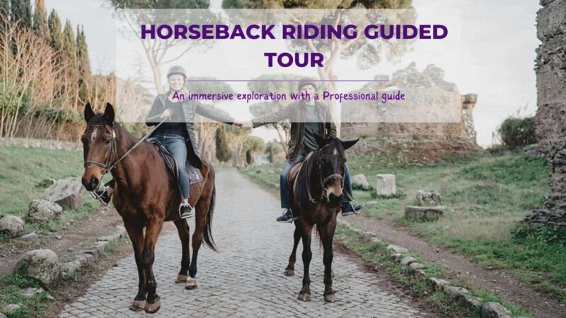 Rome: Discover Ancient Rome on Horseback - The Ride Along the Historic Via Appia Antica