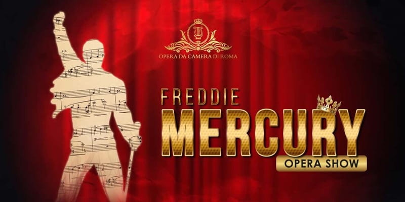 Rome: Freddie Mercury Opera Show - The Musical Reinterpretation of Freddie Mercury’s Songs