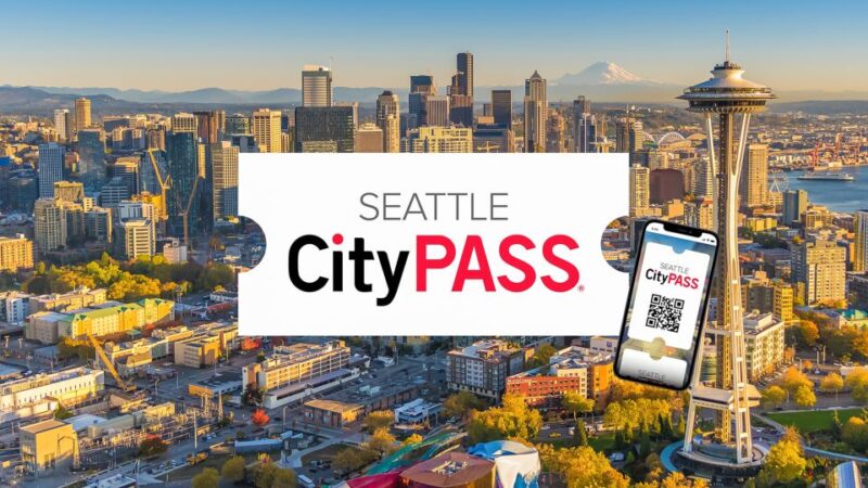 Seattle CityPASS®: Save up to 46% at 5 Top Attractions - Key Points
