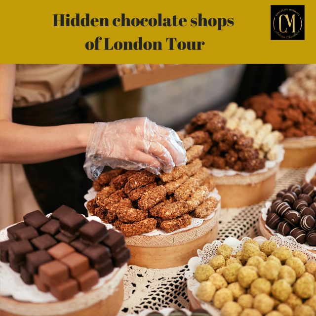 Self Guided walk around London's Delicious Chocolate Shops - West London’s Secret Chocolate Shops for a Sweet Finish