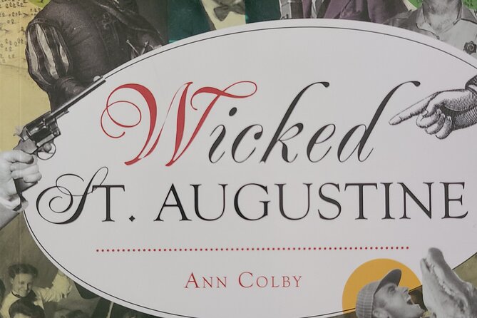 Wicked St. Augustine: Bootleggers, Brothels & Gambling in the Ancient City - Logistics and Accessibility