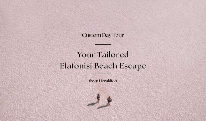 Your Custom Elafonisi Escape. Luxury Day Tour from Heraklion - Sampling Cretan Flavors at Authentic Taverns